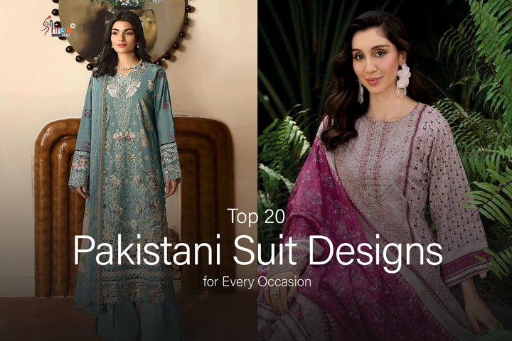 Top 20 Pakistani Suit Designs for Every Occasion