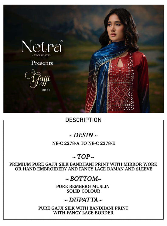 Netra Exclusive Gajji Vol 11 Pure Gajji Silk Bandhani Dress Material